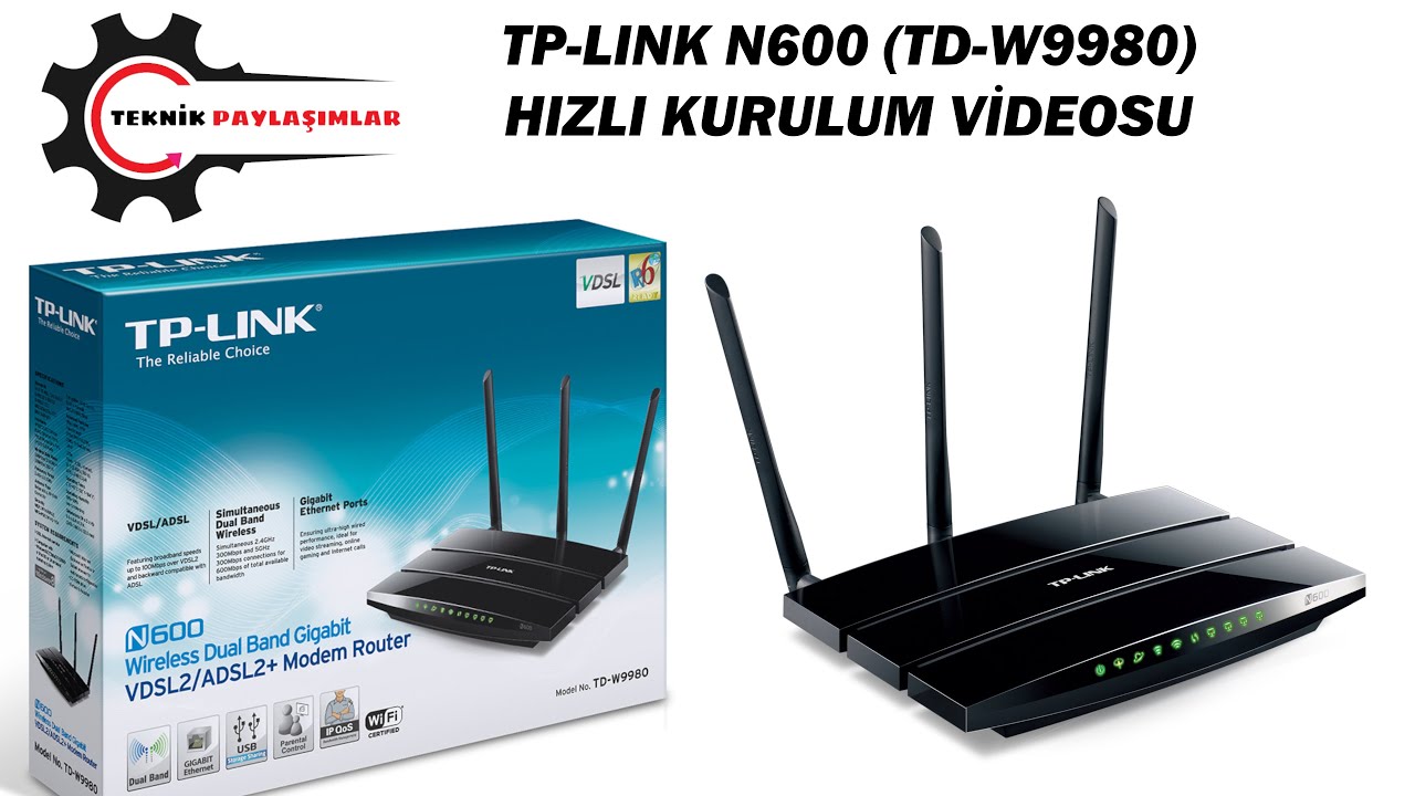 TP-LINK N600 (TD-W9980) Modemlerin Hızlı Kurulum Ayarı