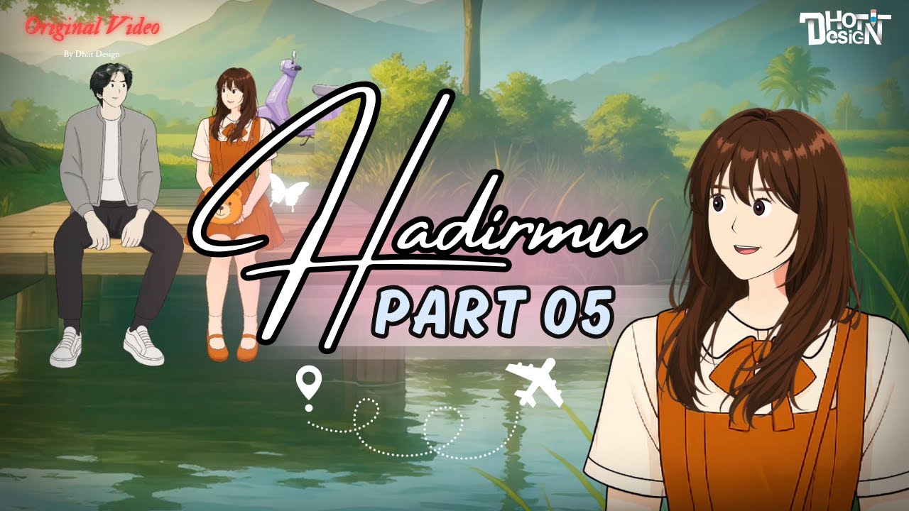 HADIRMU PART 5 - Dhot Design