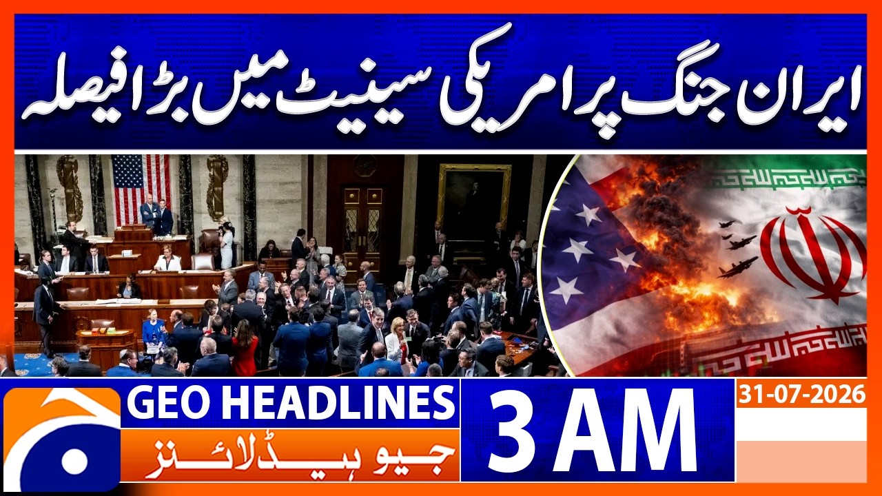 U.S Senate Makes Major Decision on Iran War | 3 AM Headlines Geo News