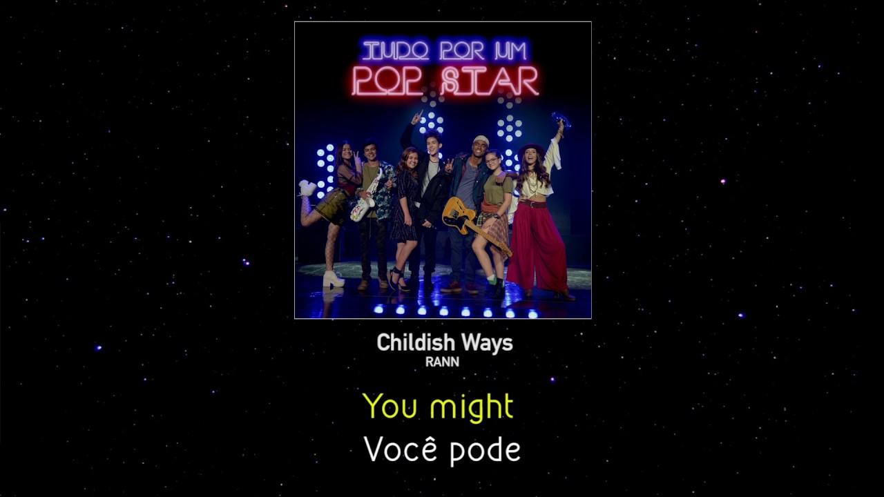 Faixa 12 - Childish Ways - Rann - Trilha Sonora do filme Tudo Por Um Pop Star