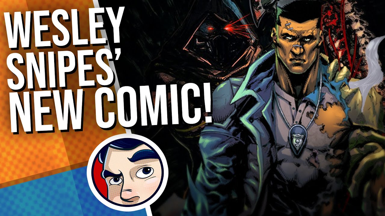 Talking Blade With Wesley Snipes, & His New Comic! - Comics Experiment | Comicstorian