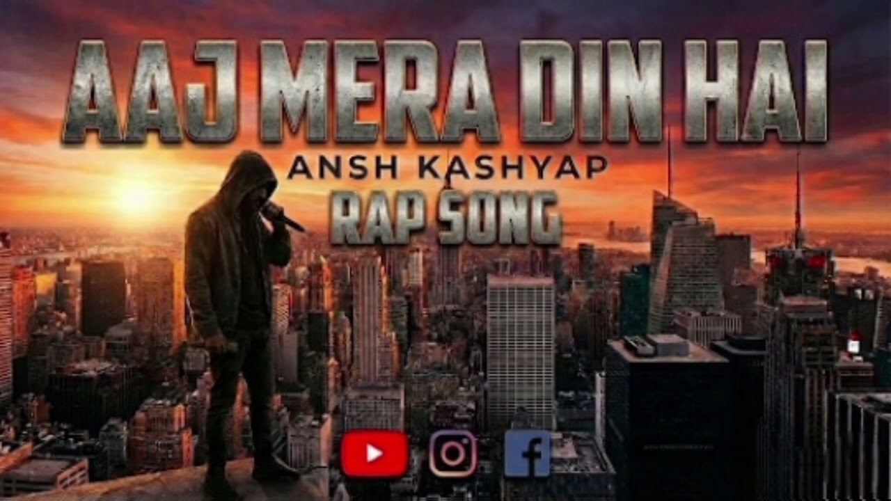 AAJ MERA DIN HAI 🔥 Motivational Rap Song 2026 | Ansh Kashyap | MusicManiaTuneTales | #AajMeraDinHai