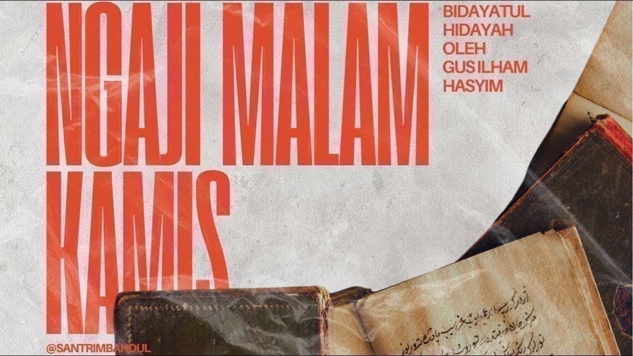 [Live] Ngaji Malam Kamis: Kitab Bidayatul Hidayah 7 Januari 26'