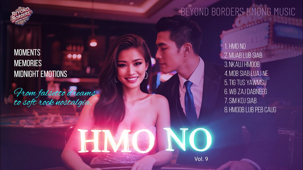 HMO NO – Full Hmong Pop-Rock Album (Vol. 9) | Hmong Song 2025 | Official MV