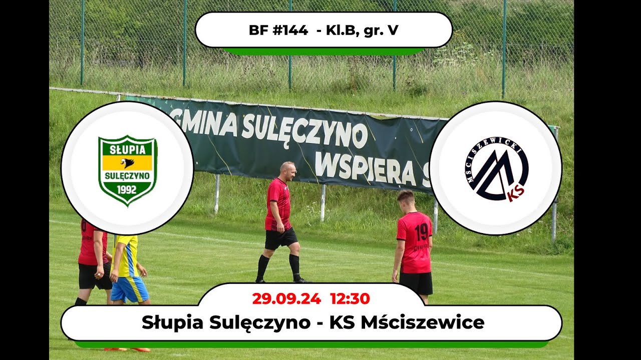 BartoFootball#144 - Słupia Sulęczyno - KS Mściszewice