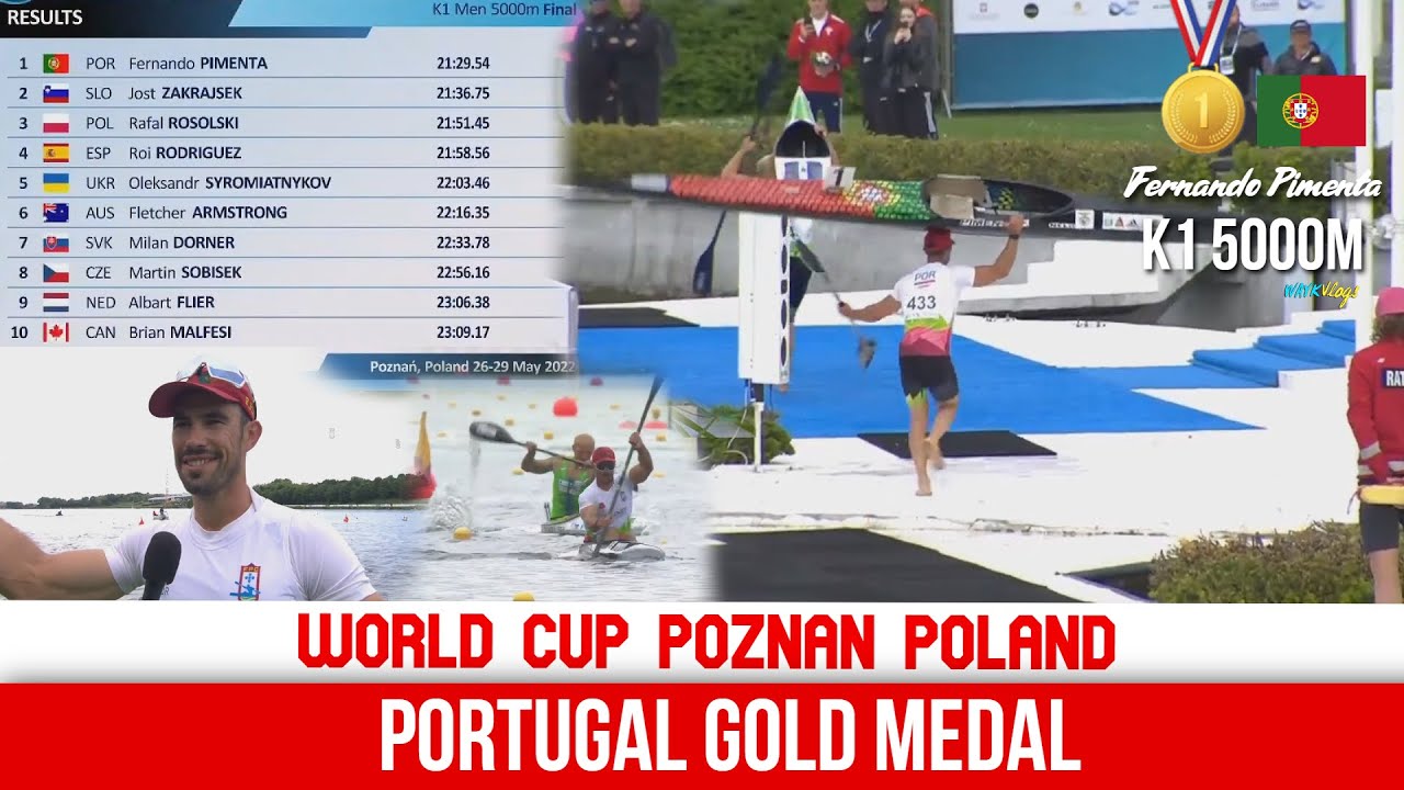 K1 Men 5000m | Fernando Pimenta Champion | World Cup Poznan Poland 2022