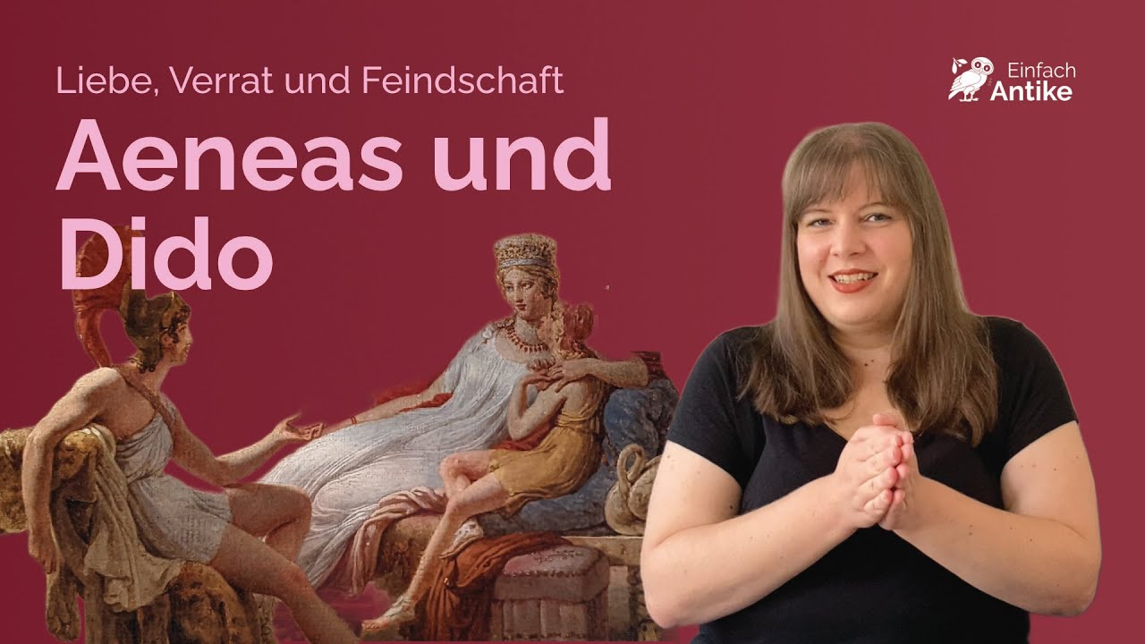 Aeneas und Dido – Liebe, Verrat und ewige Feindschaft (kurze Zusammenfassung) – Einfach Antike