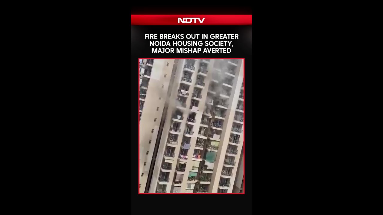 Fire Breaks Out in Greater Noida Housing Society, Major Tragedy Averted