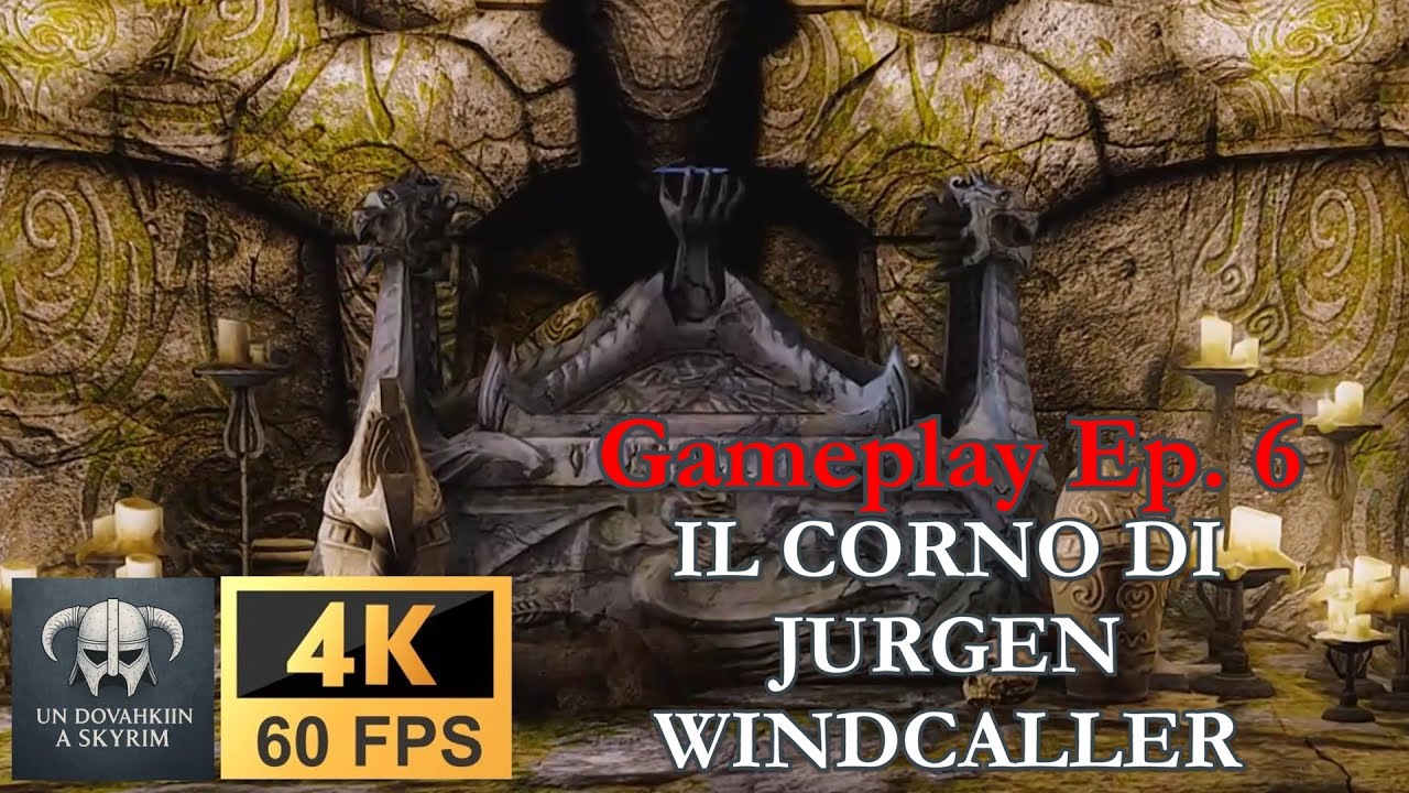 Skyrim ITA: Ustengrav e il Corno di Jurgen Windcaller (Gameplay Ep.6) [4K]
