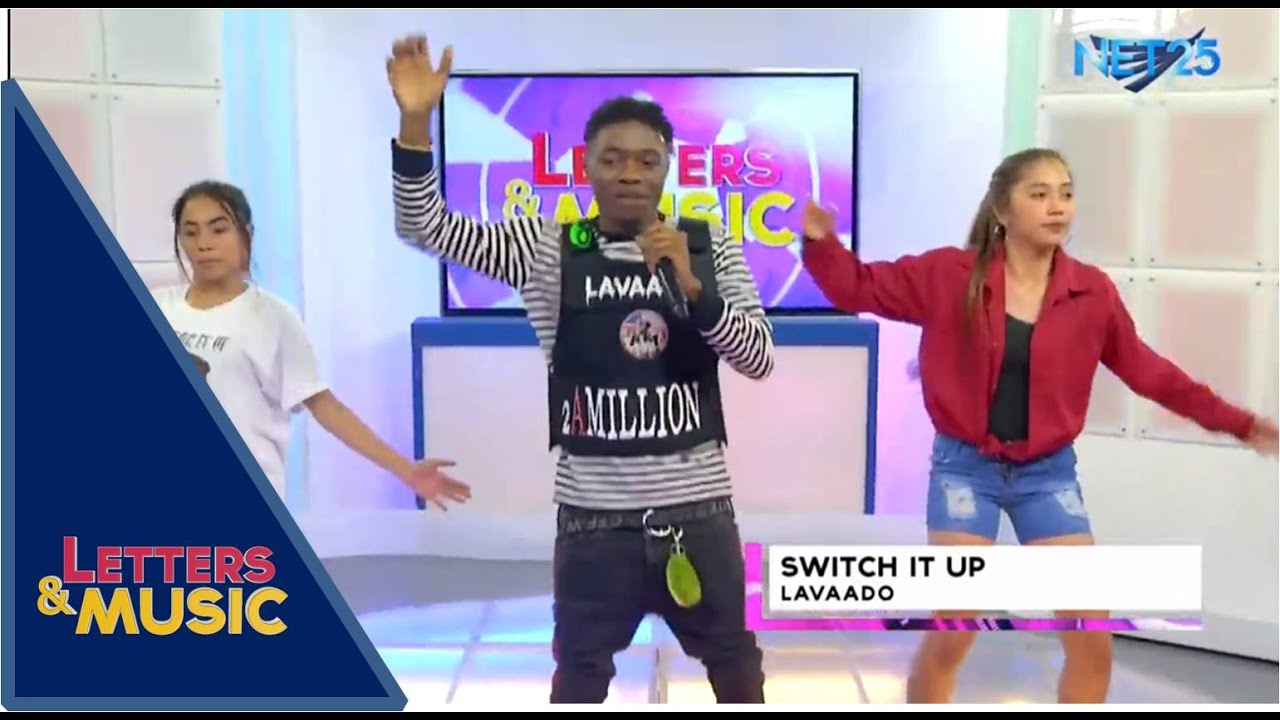 LAVAADO - SWITCH IT UP (NET25 LETTERS AND MUSIC)