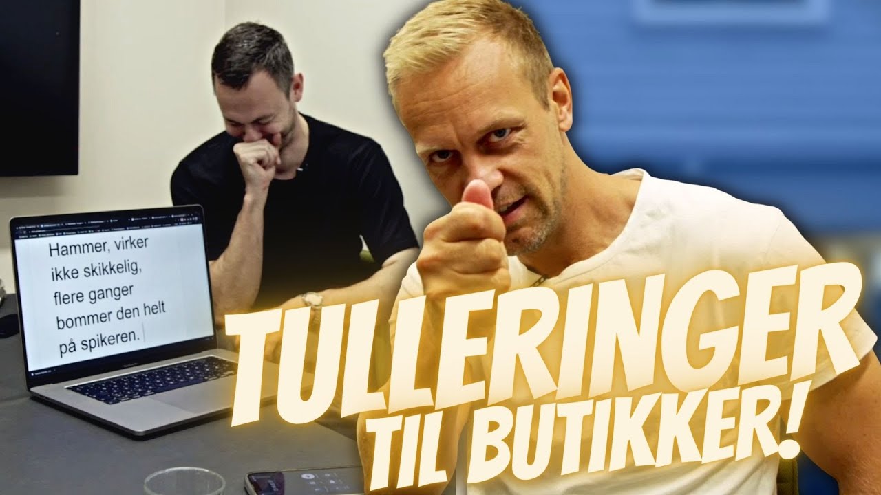 Kunden har alltid rett? Tulleringer til butikker!