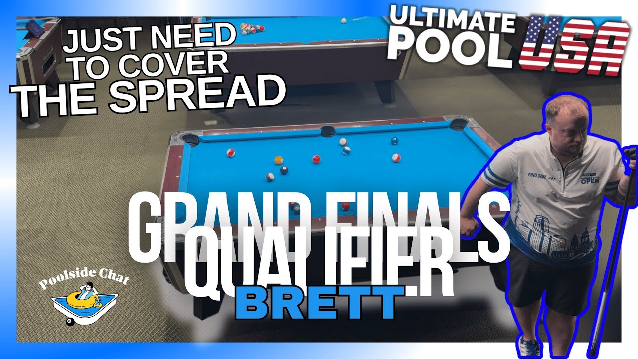 I Just Have To Cover The SPREAD! Ultimate Pool USA Grand Finals Qualifier vs Brett!