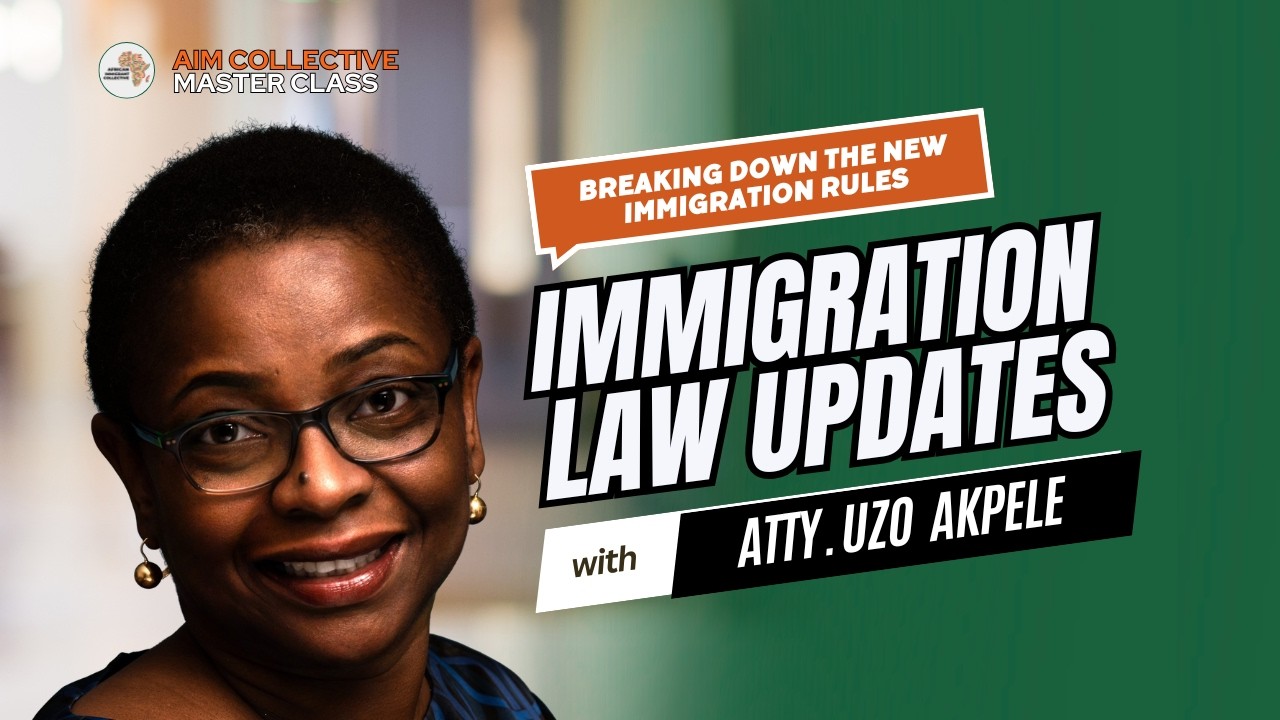 AIM Master Class Series: Immigration Law Updates