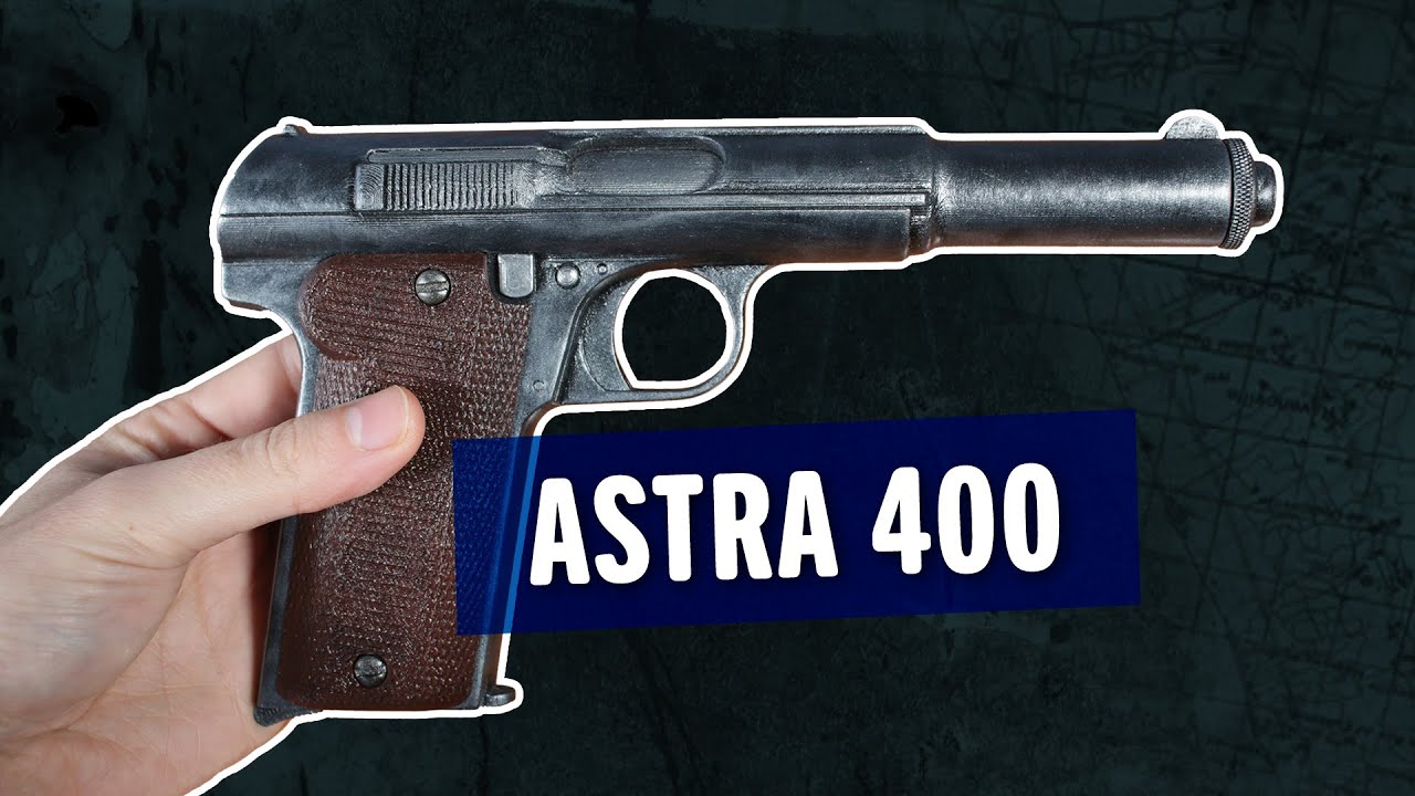 ASTRA 400 - La pistola de la Guerra Civil Española