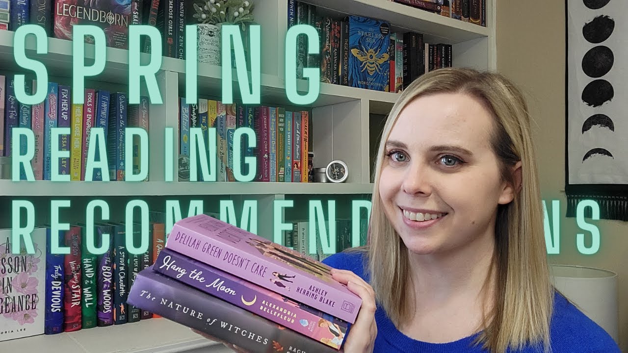 Spring Reading Recommendations | 10 Perfect Books for Spring 🌸