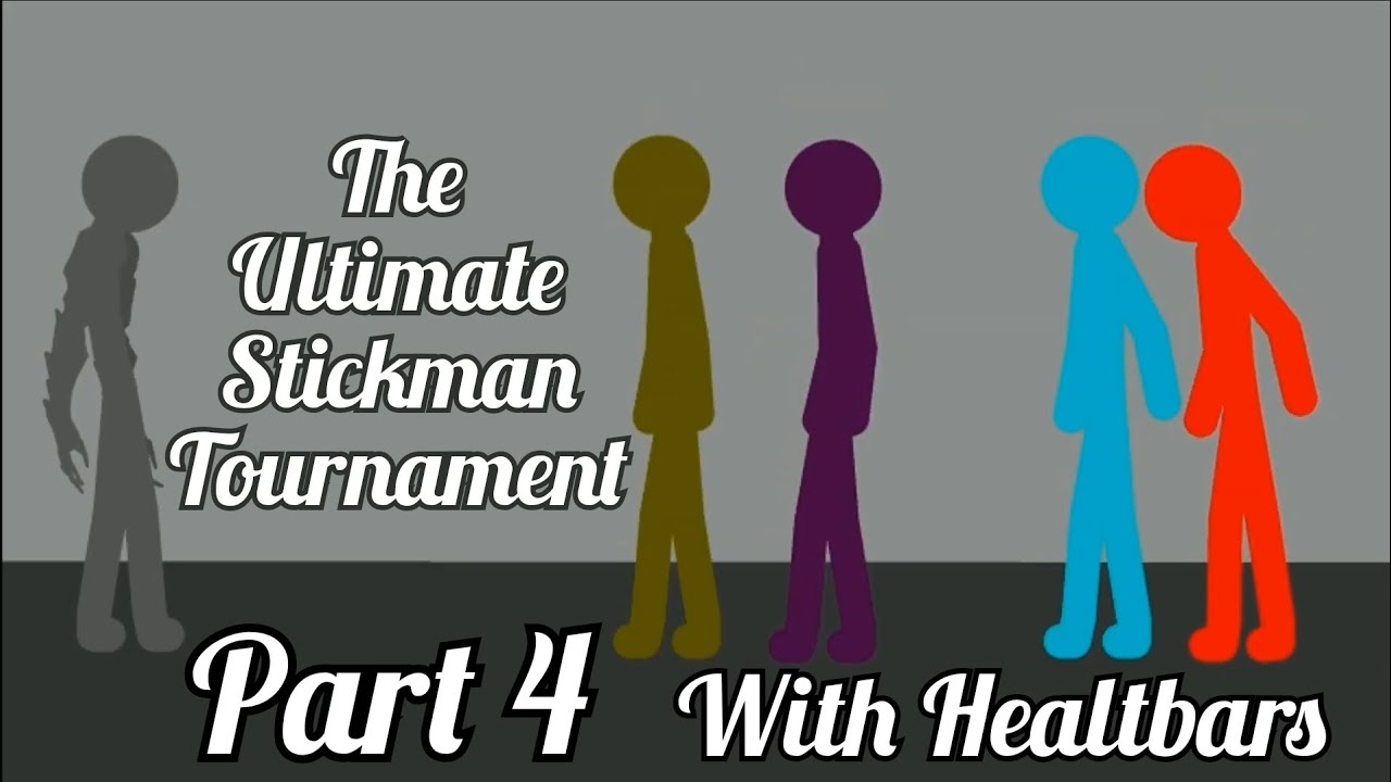 The Ultimate Stickman Tournament Part 4 - With Healtbars (by Khoruum)