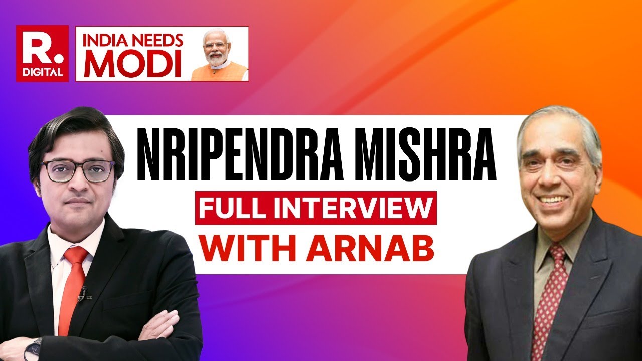 Why India Needs Modi? Top Insider Nripendra Misra Reveals To Arnab
