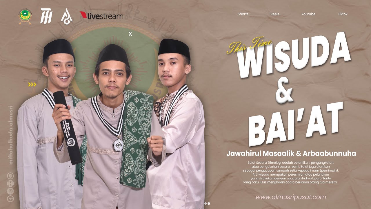 LIVE | WISUDA JAWAHIRUL MASAALIK & BAI'AT ARBAABUNNUHA | Al-Musri' Pusat