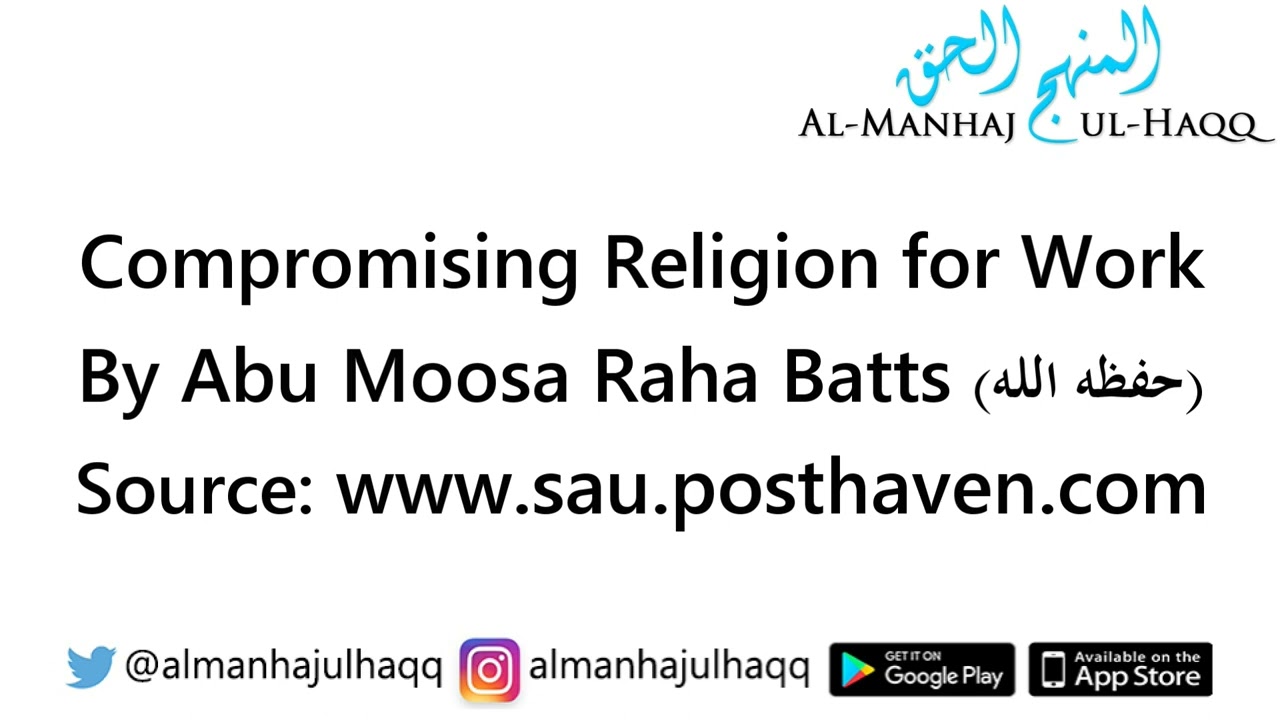 Compromising Religion for Work - By Raha Batts