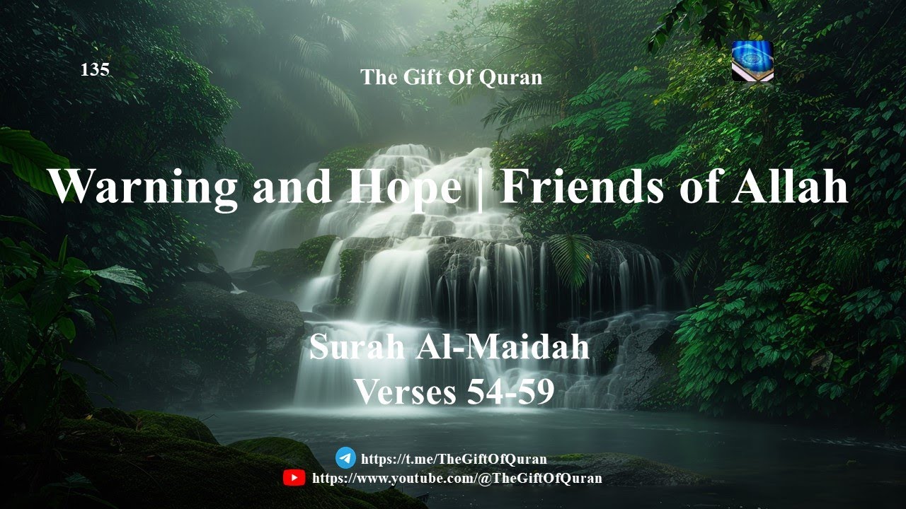 Friends of Allah:Their Characteristics,Divine Guardianship,and the Promise of Victory|Al-Maidah54–59