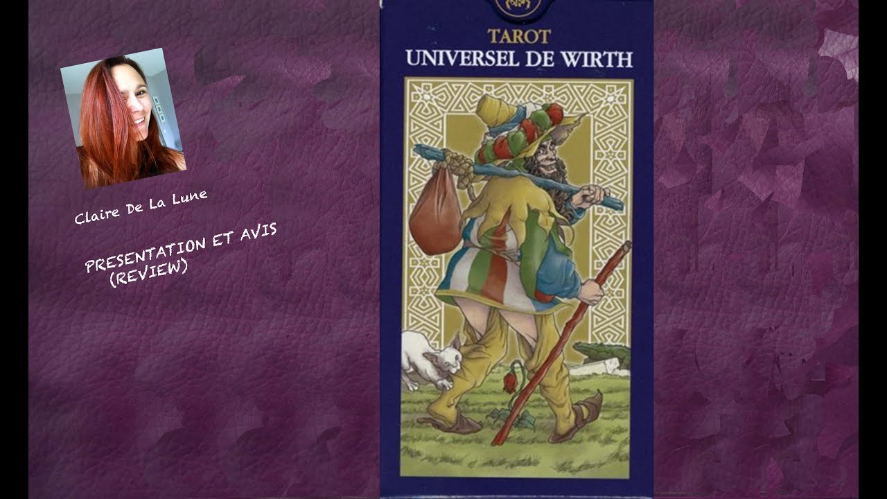 Tarot Universel de Wirth (review, video)