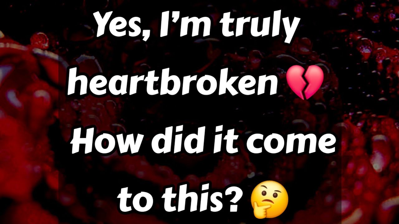 Yes, I’m truly heartbroken. How did it come to this? 💔🤔😕🧐🫤😟🙁☹️ #loveletter 