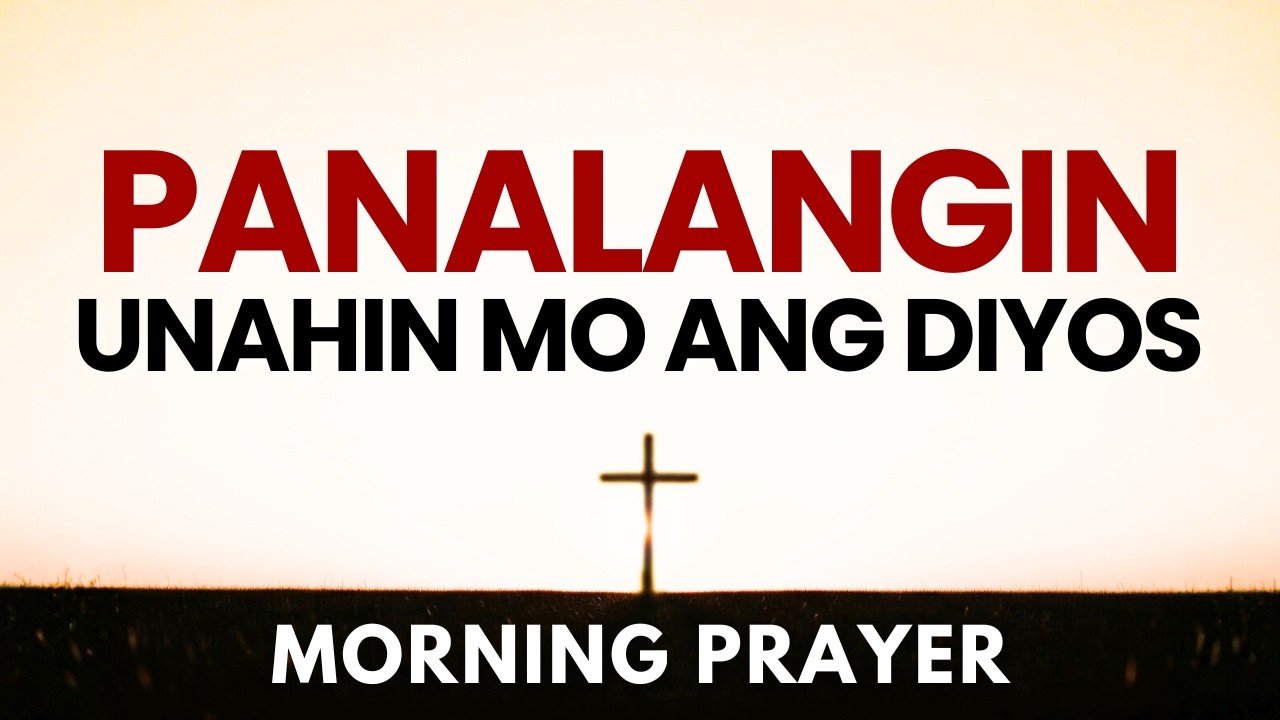 Powerful Morning Prayer ng Lakas at Kapayapaan | Psalm 46 Simulan Ang Araw Kasama Ang Panginoon