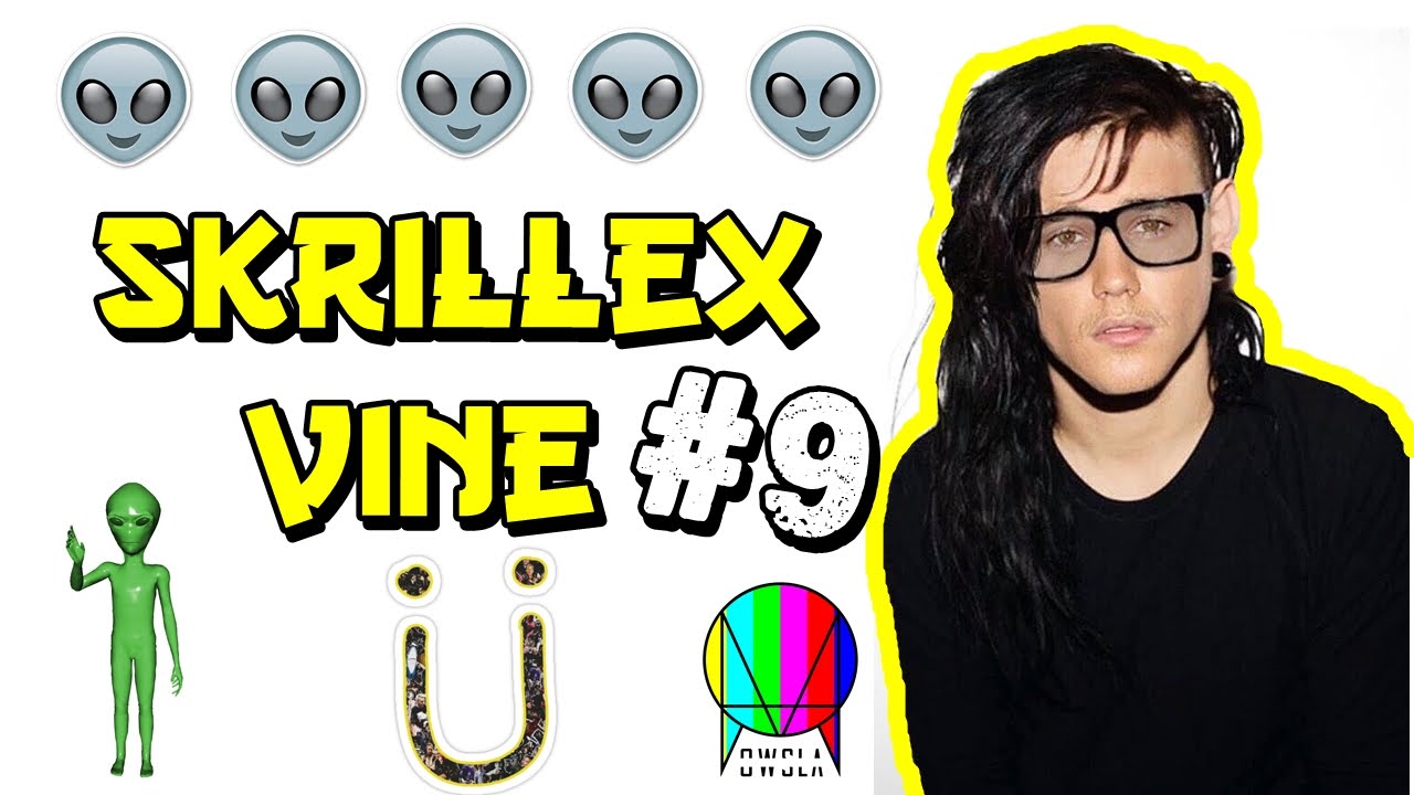 Skrillex Vine Compilation | Funny Moments | #9