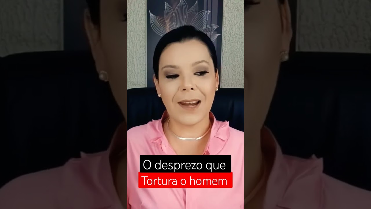 O desprezo que tortura um homem! #comodesprezarumhomem #joyceborges
