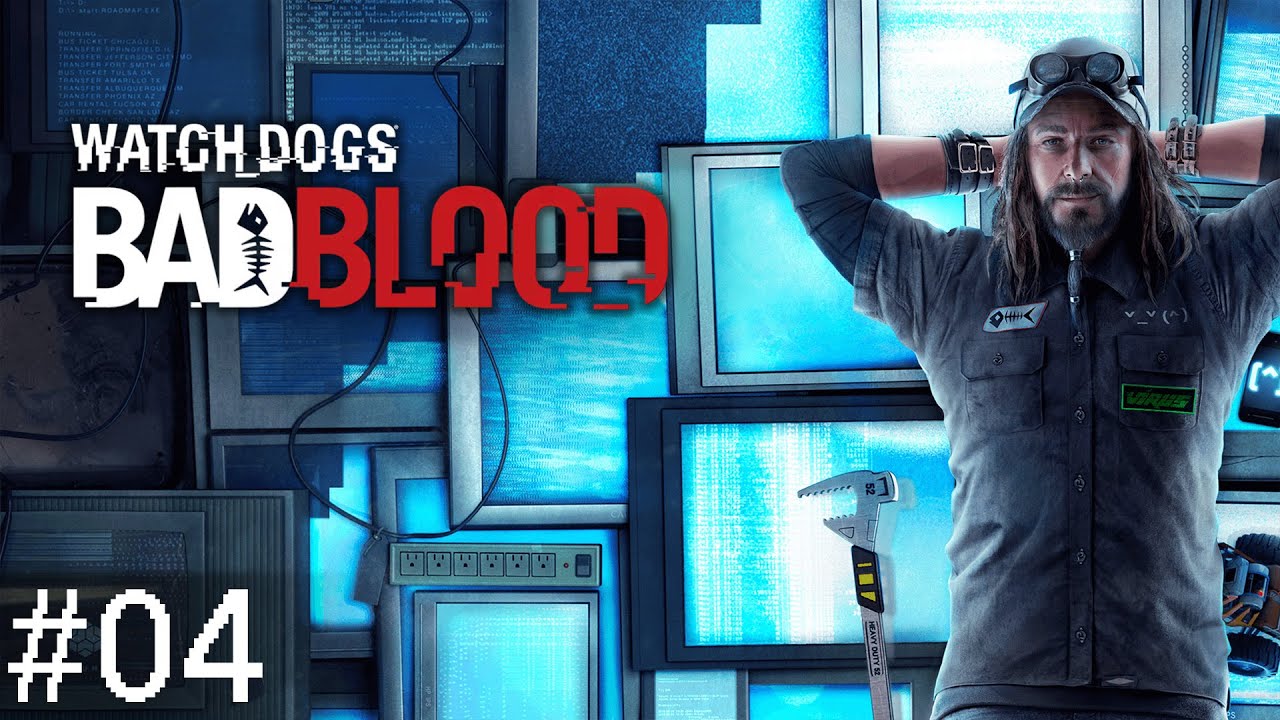 【WATCH_DOGS: BAD BLOOD】#04 (no commentary)