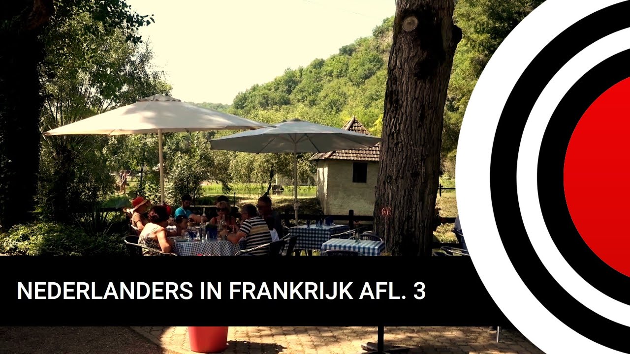 Nederlanders in Frankrijk aflevering 3