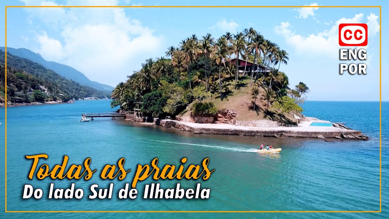 TODAS AS PRAIAS do lado Sul de Ilhabela