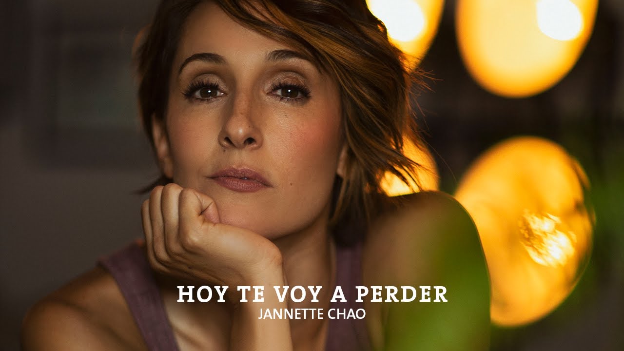 Jannette Chao - Hoy te voy a perder,  Video oficial