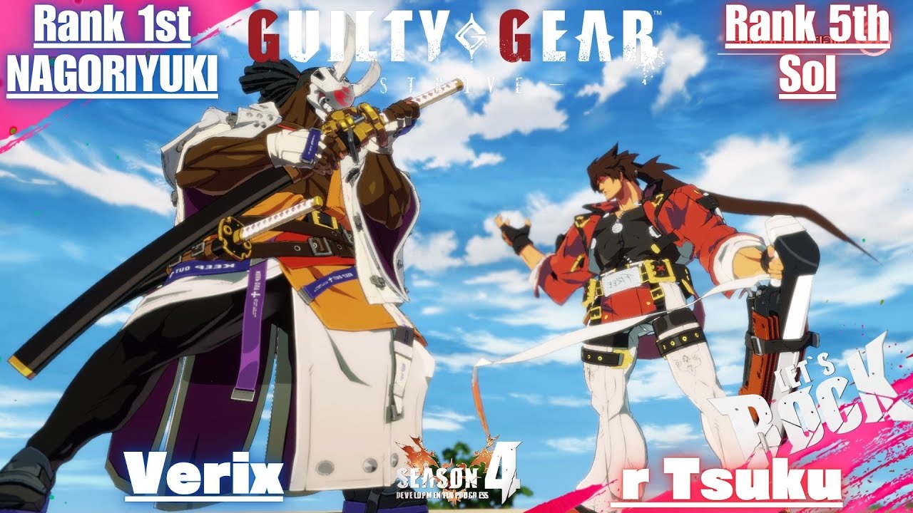 GGST➤Rank 1st NAGORIYUKI / 名残雪 [ Verix ] vs Rank 5th SOL / ソル [ rTsuku ] GuiltyGearStrive