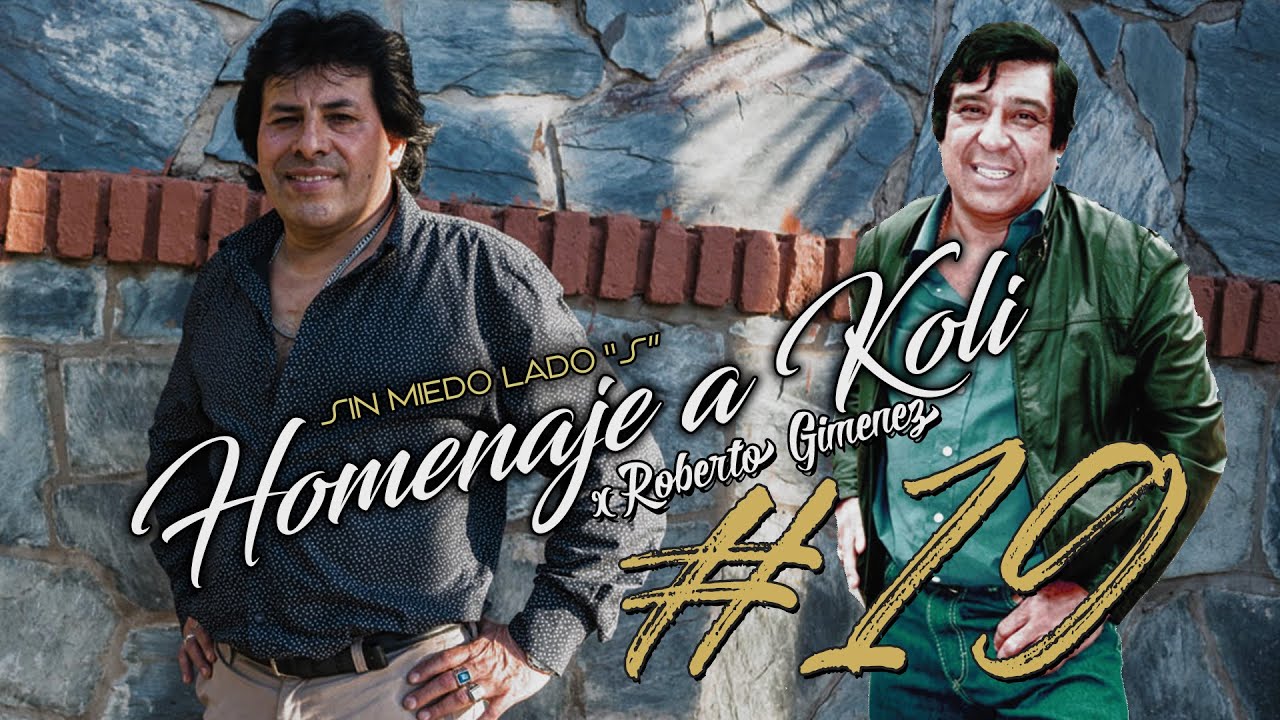 HOMENAJE A KOLI - SESSION #19 (SIN MIEDO : LADO 