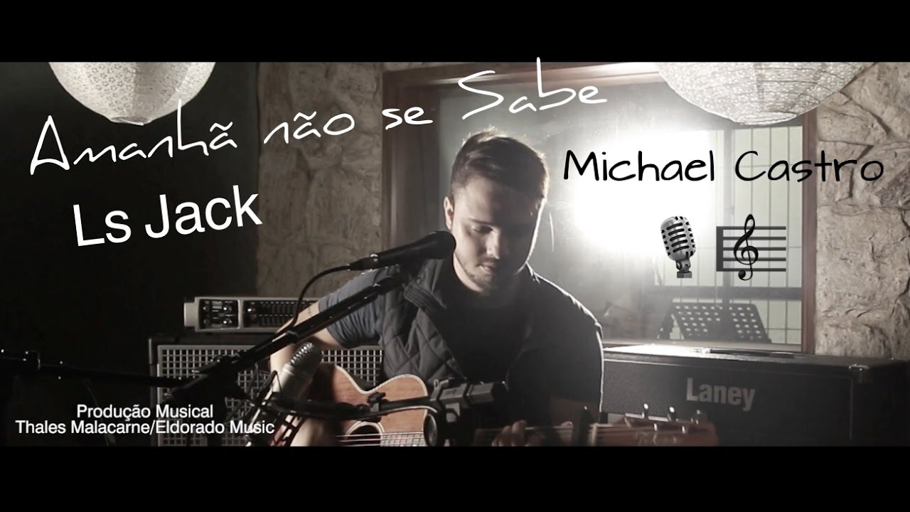 O Amanha não se Sabe - Ls Jack (Michael Castro Acoustic Cover)