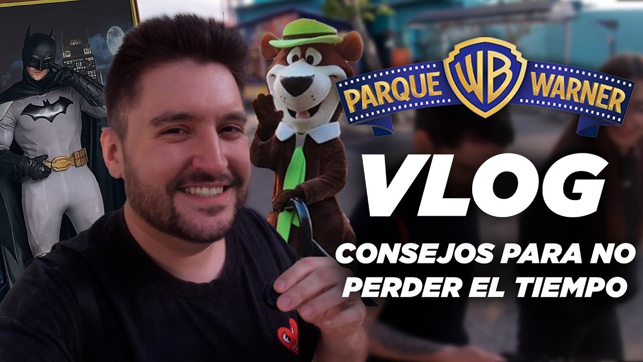 ⌛ CONSEJOS PARA NO PERDER EL TIEMPO ✨ VLOG PARQUE WARNER MADRID