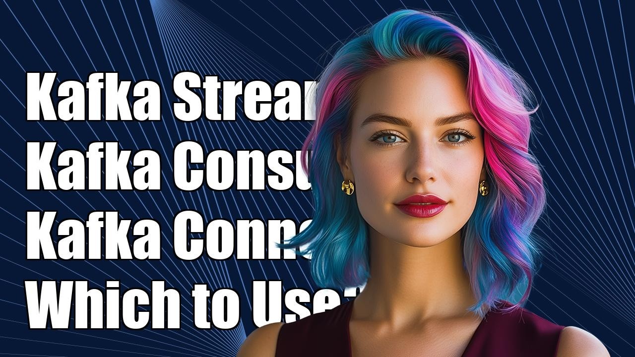 Что мне следует использовать: Kafka Stream, Kafka Consumer API или Kafka Connect?