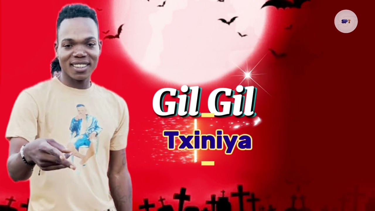 GIL GIL...... Txiniya 