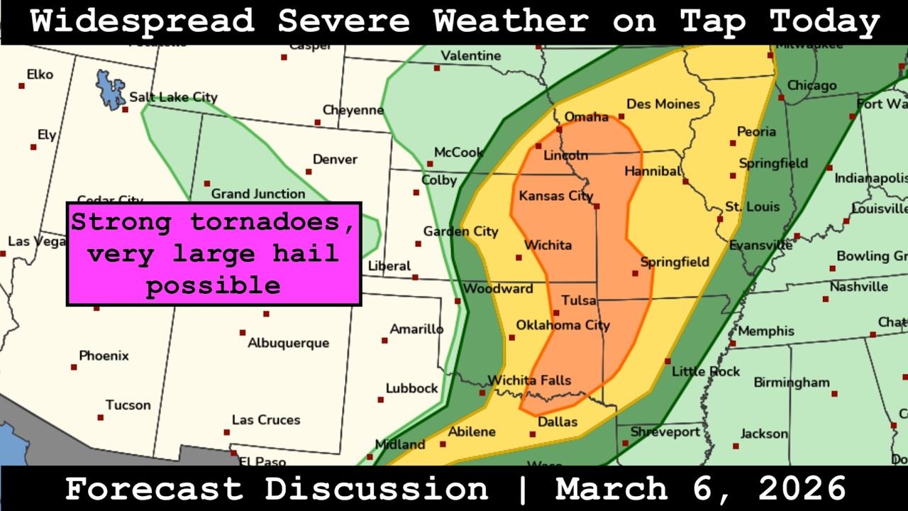 Forecast Discussion - March 6, 2026 - Widespread Severe Weather Event on Tap Today