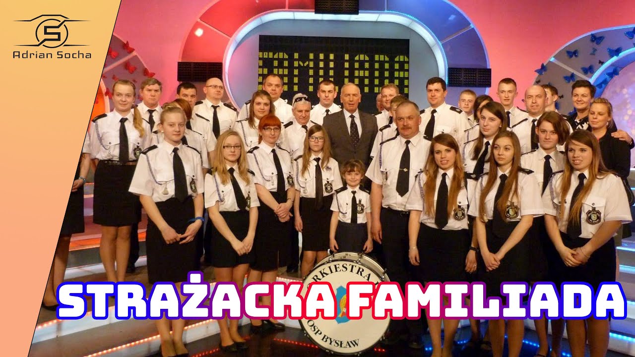 STRAŻACY W FAMILIADZIE! - OSP BYSŁAW
