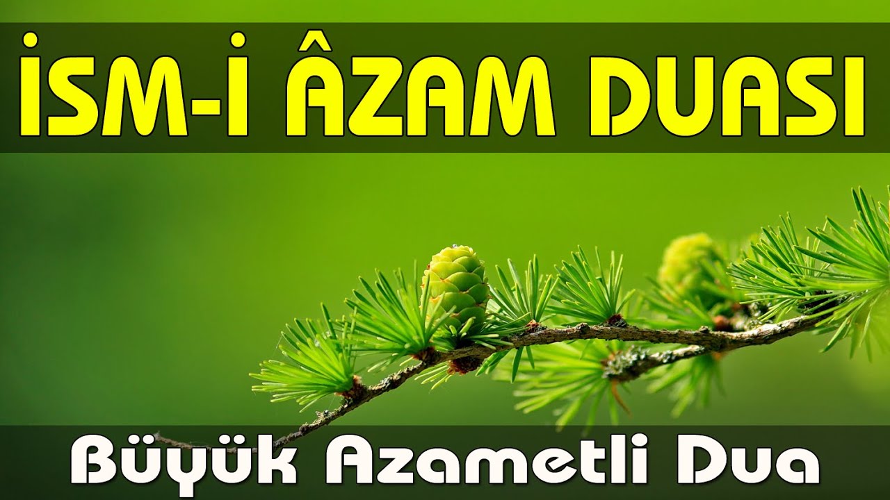 İSMİ AZAM DUASI | Büyük Azametli Dua | İsmi Azam Duası 33 Tekrar Oku Dinle, Kapalı Kapıları Açan Dua