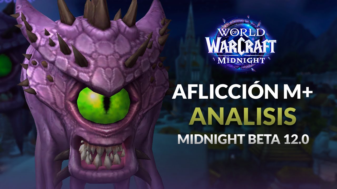 ANÁLISIS BRUJO AFLICCIÓN M+ - SEMANA 3 de BETA - EL BRUJO MAS COMPLICADO (?)