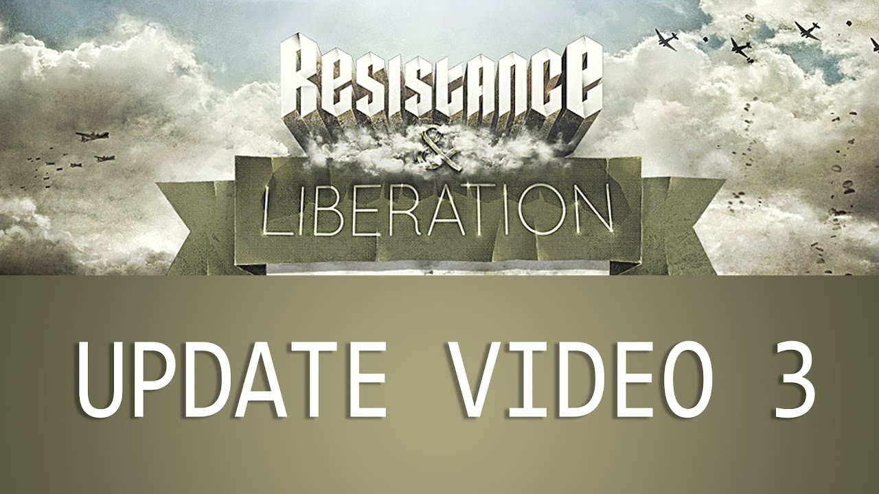 Resistance And Liberation: Update Video #3