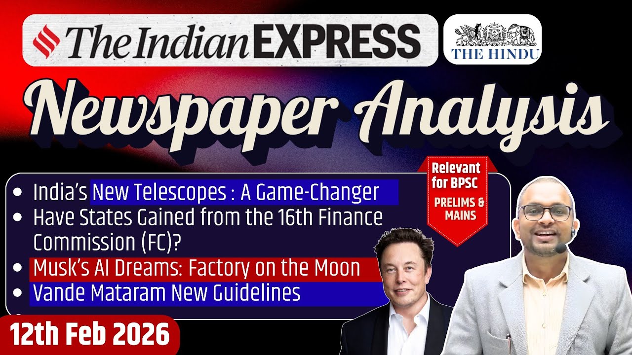 Daily Newspaper Analysis for BPSC | Indian Express | 12.02.2026 | Nishant Sir 