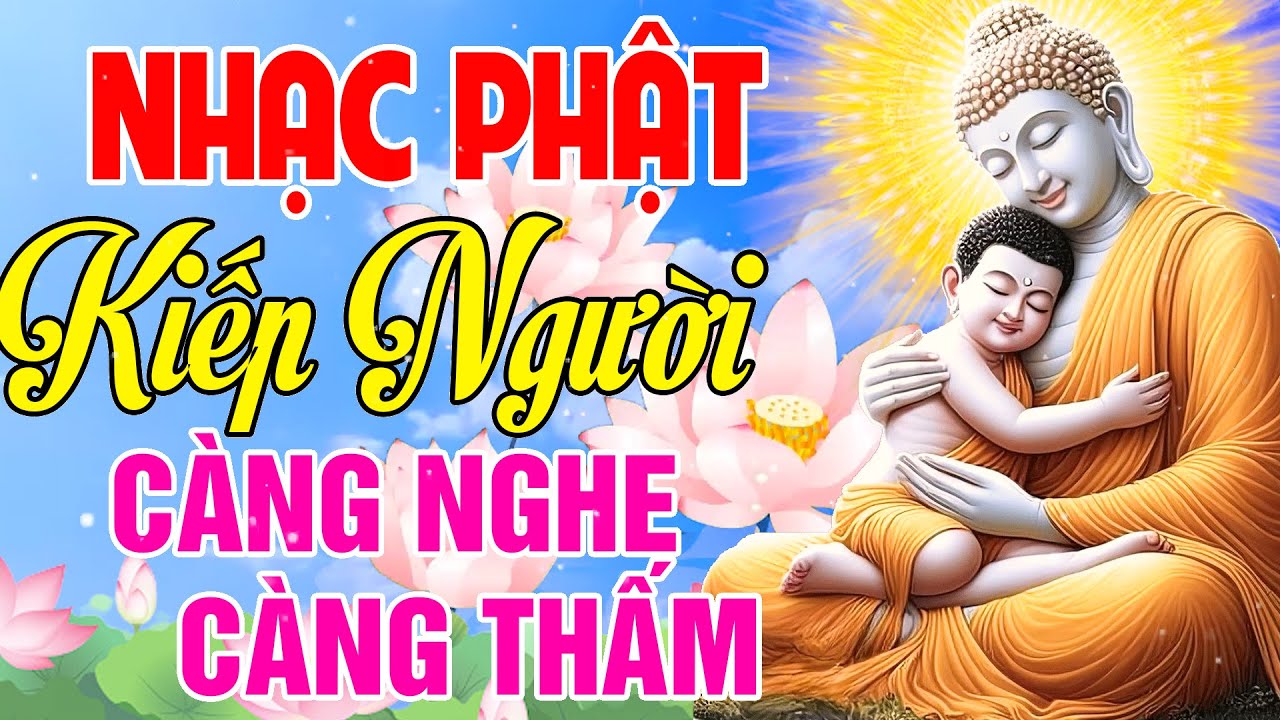 Nhạc Phật Giáo - LK Nhạc Phật Giáo Hay Nhất 2025 #79 LỜI PHẬT DẠY #NGHE BÌNH AN MAY MẮN AN LẠC