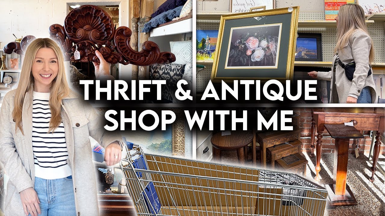 THRIFT + ANTIQUE SHOP WITH ME | HOME DECOR STYLING TIPS