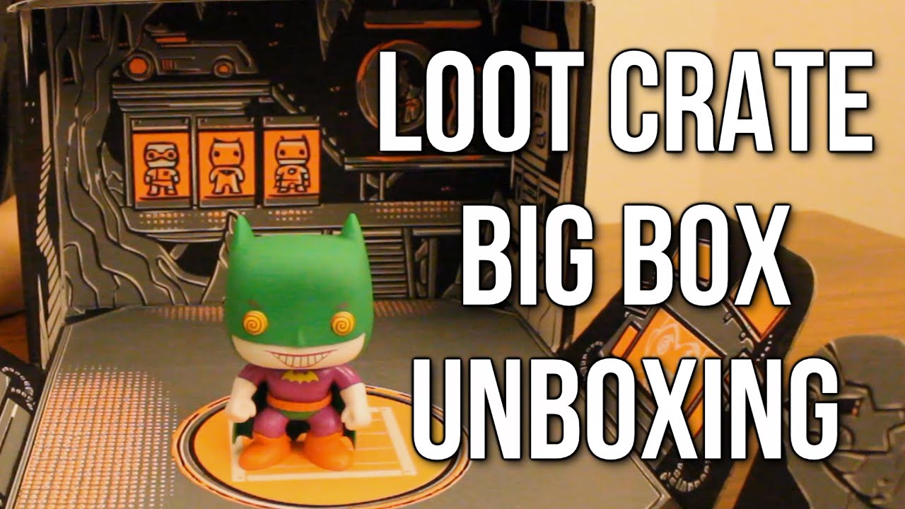 Loot Crate Big Box Unboxing (Batman Themed Items & More)