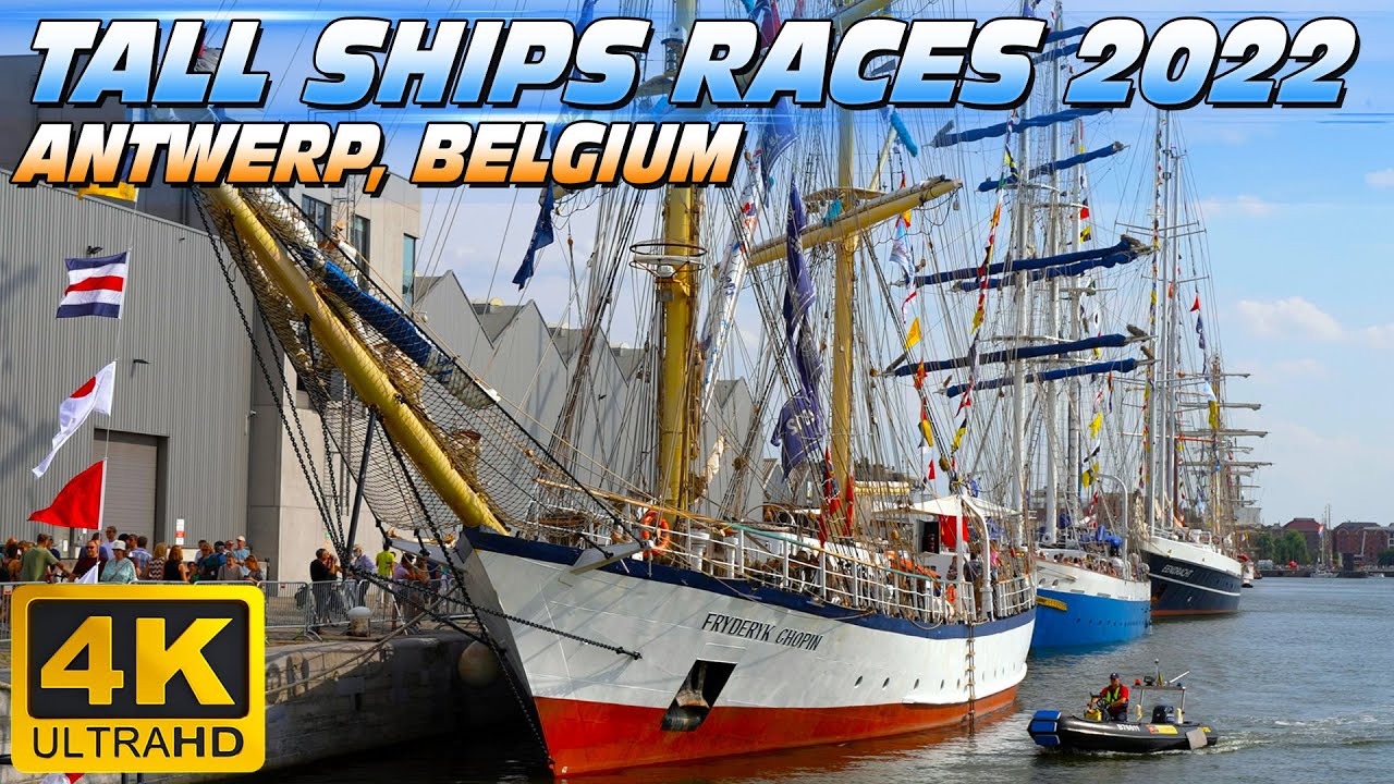 The Tall Ships Races 2022 (Antwerp - Belgium)
