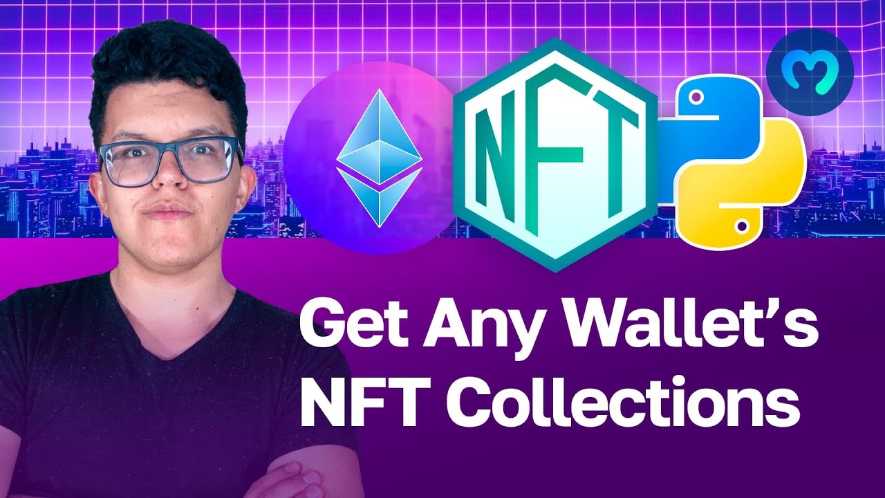 Get All NFT Collections For Any Wallet | Moralis Documentation | Web3 NFT API with Python & React